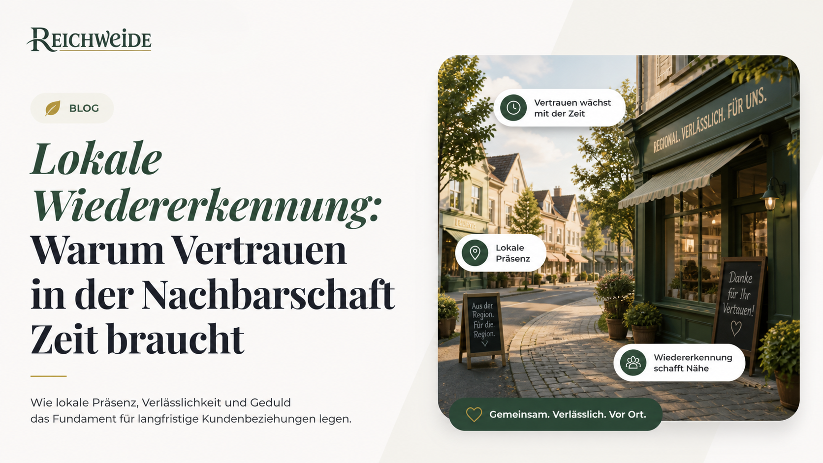 Lokale Wiedererkennung: Warum Vertrauen in der Nachbarschaft Zeit braucht